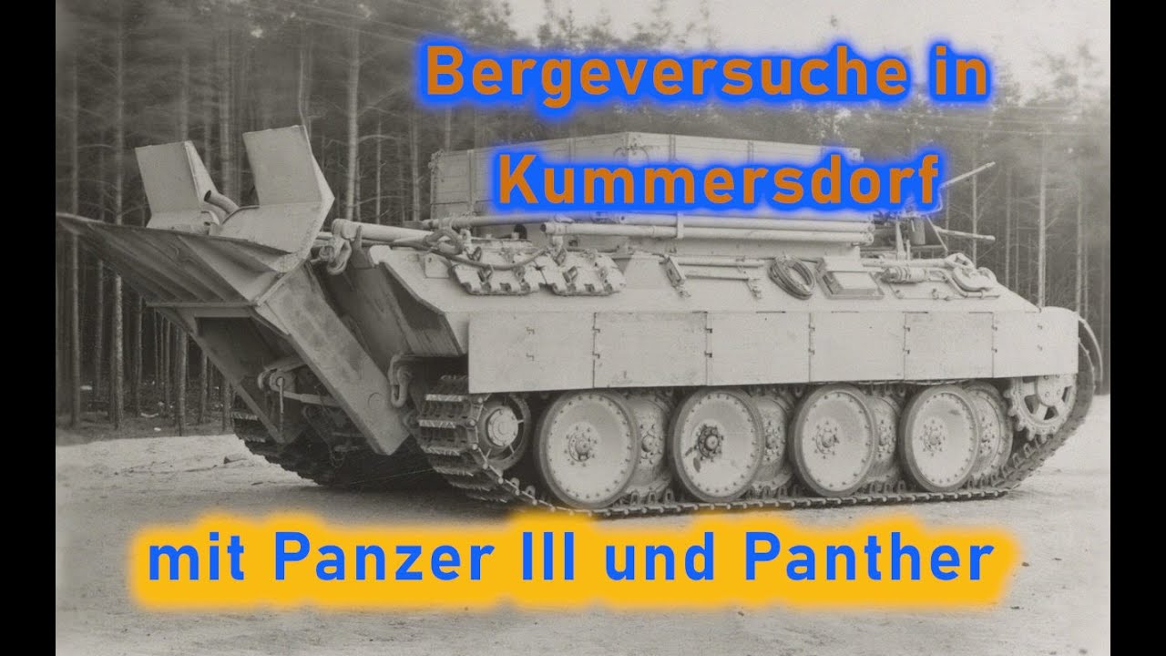Bergeversuche mit Panzer III und Panther in der Verskraft in Kummersdorf