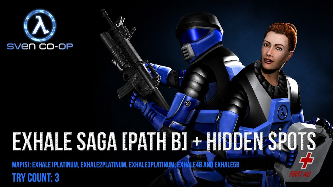 Sven Co-op - Map: Exhale Saga [Path B] + Hidden Spots - Try count: 3 (Tentativa 3) - [No commentary]