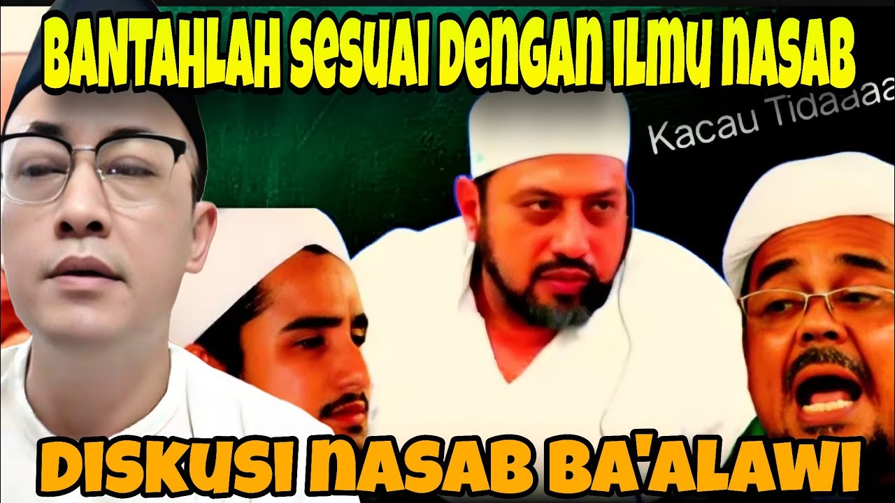 BANTAHLAH SESUAI ILMU NASAB DAN SAINS‼️ DISKUSI NASAB BA'ALAWI 