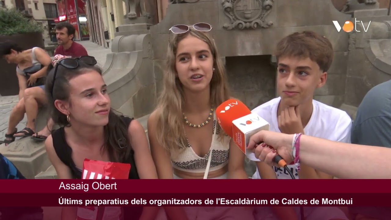 VOTV - Últims preparatius dels organitzadors de l'Escaldàrium de Caldes de Montbui