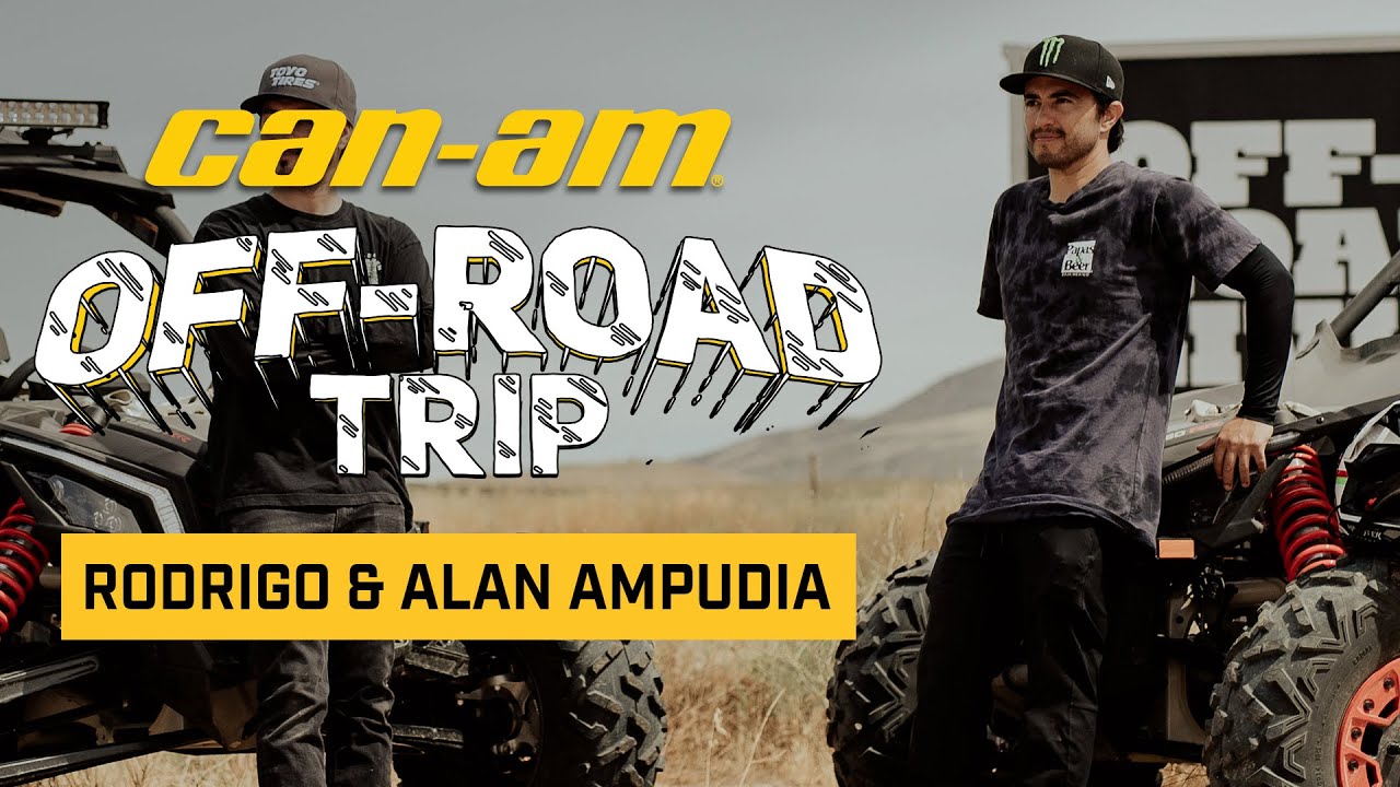 CAN-AM OFF-ROAD TRIP - EP.6 - RODRIGO & ALAN AMPUDIA