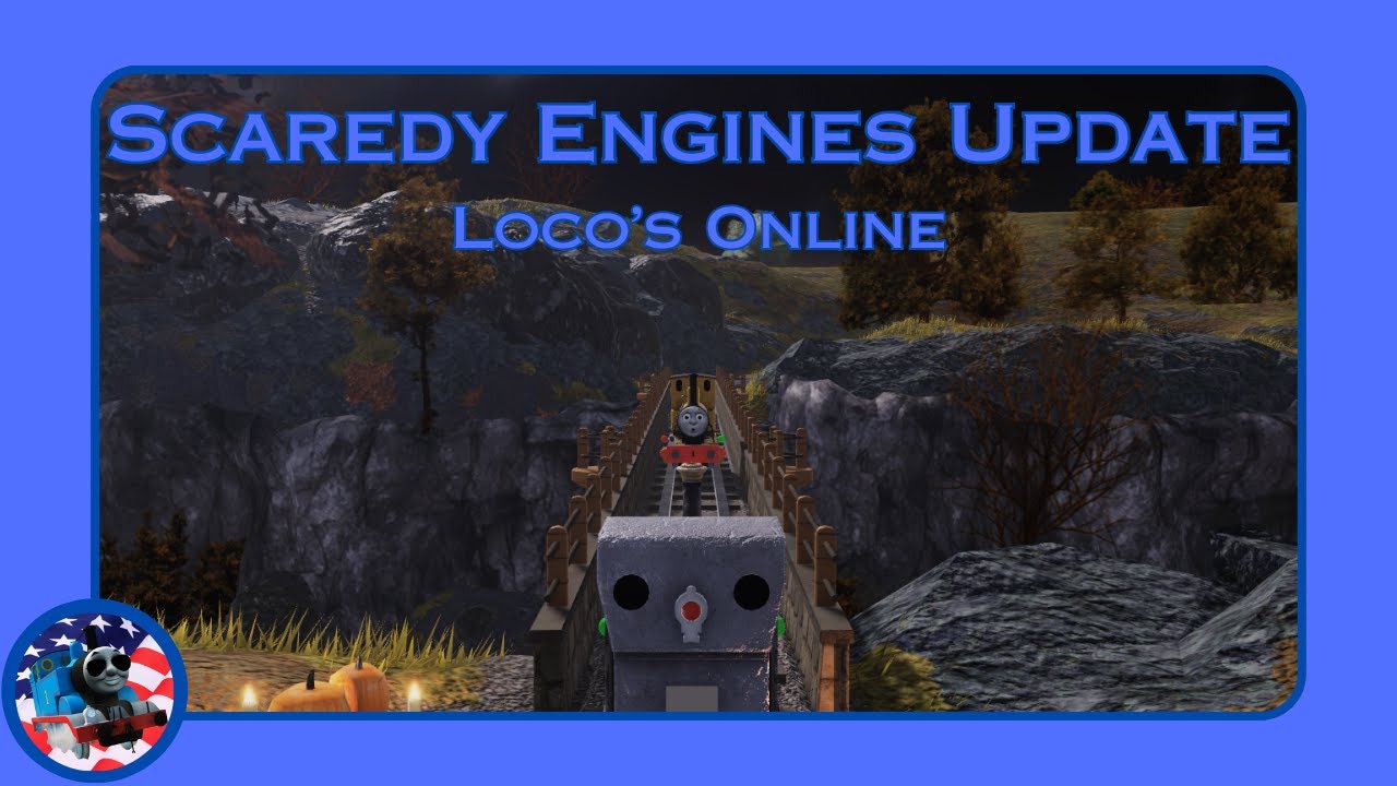 Обновление «Scaredy Engines» | Loco's Online