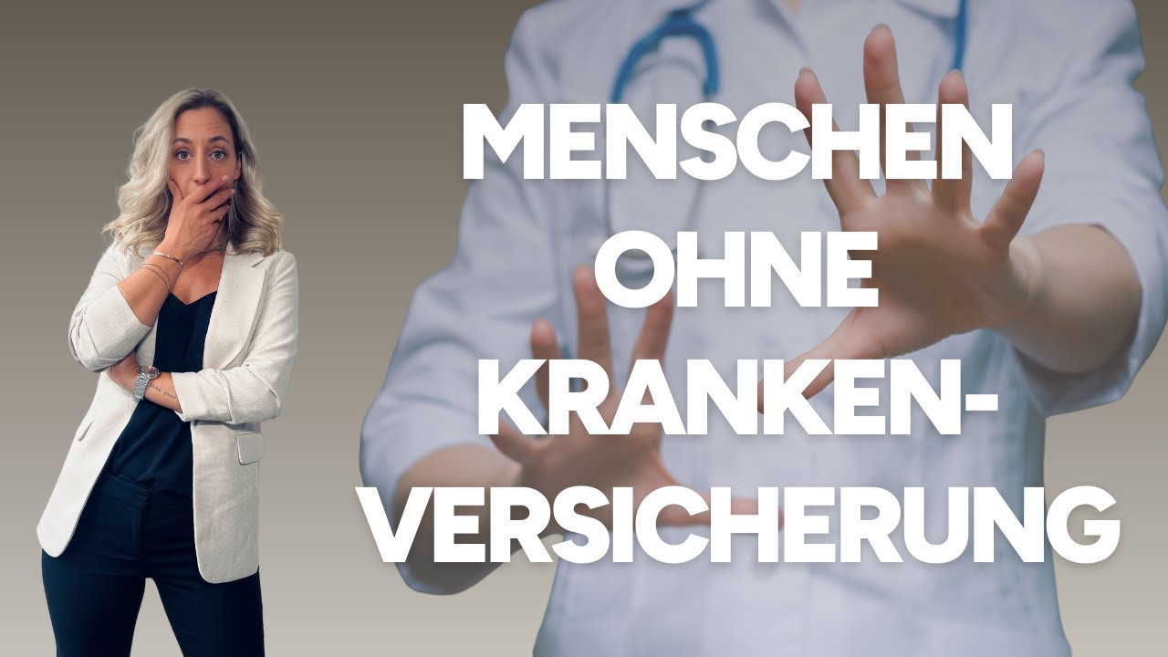 Menschen ohne Krankenversicherung trotz Pflicht in Deutschland &ndash; Ursachen, L&ouml;sungen | Tanja Hermanns