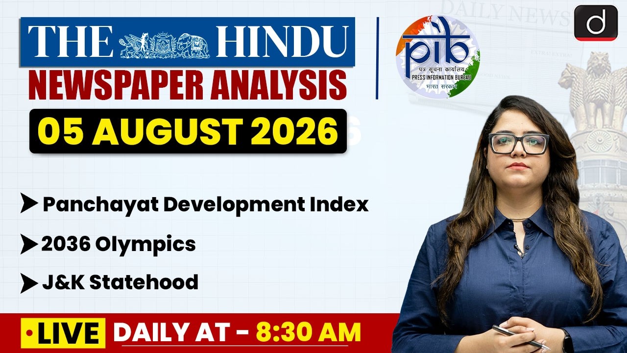 The Hindu Analysis & PIB | 5 August 2026 | Current Affairs | UPSC | Drishti IAS English