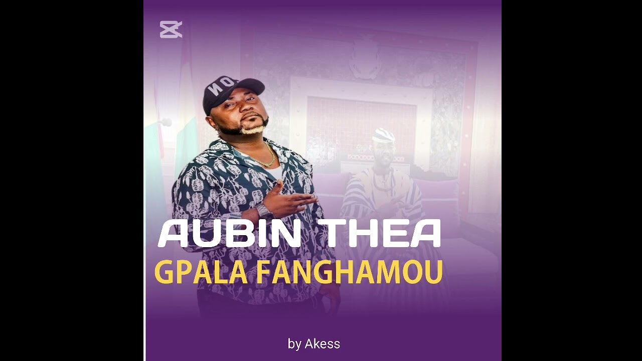 Aubin_Théa_-_Capitaine_Gbala_Fanghamou_( audio_officiel) @AubinTheaOfficiel