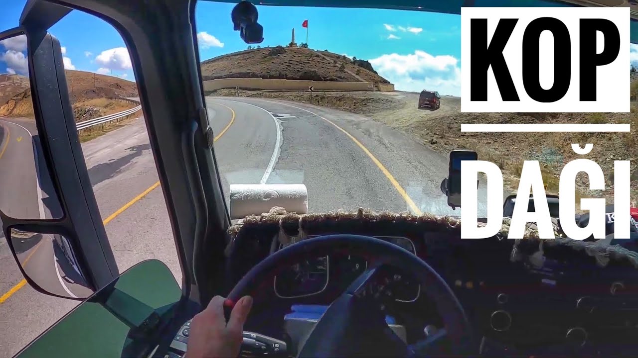 TIR ŞÖFÖRLERİNİN ZORLU YOLU / KOP DAĞI GEÇİDİ / VAN SEFERİ...!