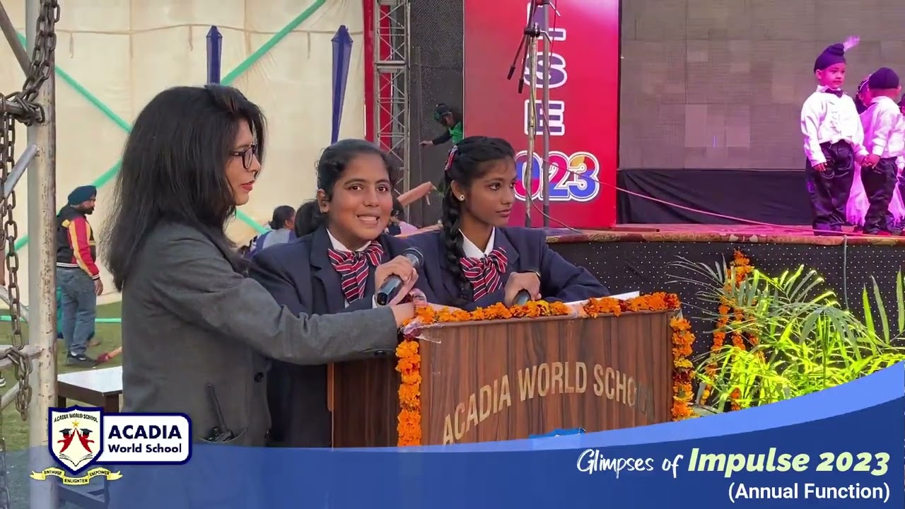 Impulse 2023 (Annual Function) || Acadia World School, Sunam