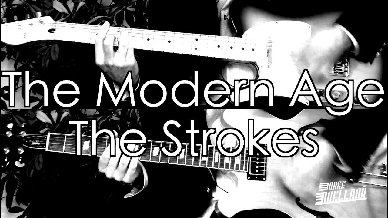 The Modern Age - The Strokes ( Guitar Tab Tutorial & Cover )