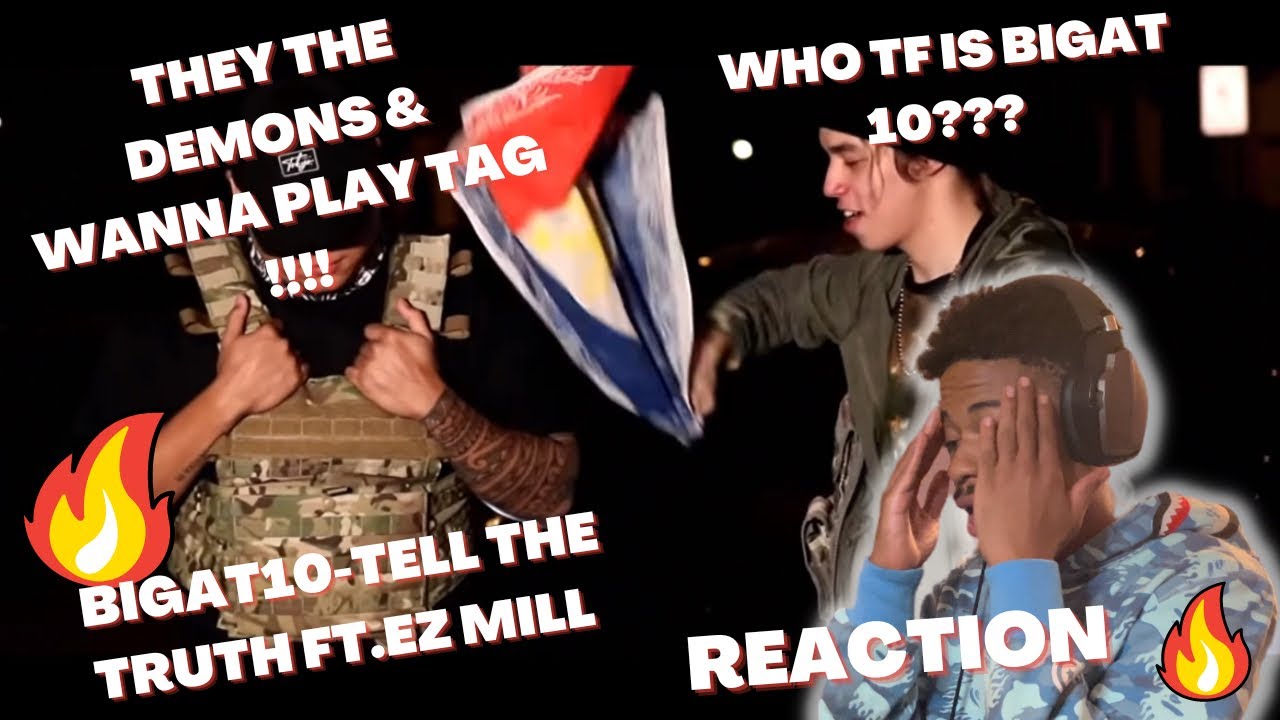 WHO WANT SMOKE WIT THEM😤BIGAT10 & EZ MILL-TELL THE TRUTH (REACTION) 🔥