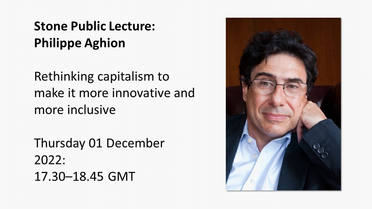 Stone Public Lecture: Philippe Aghion
