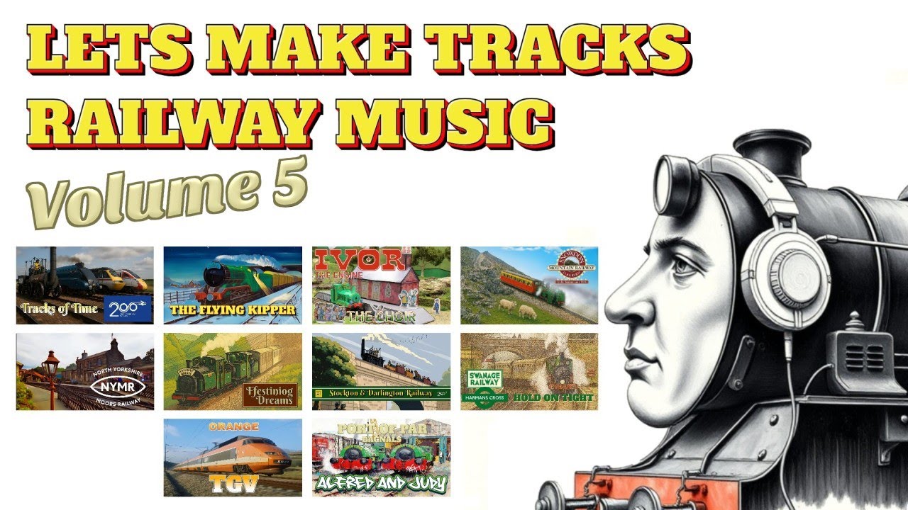 Songs About Trains Volume 5 - Railway Music