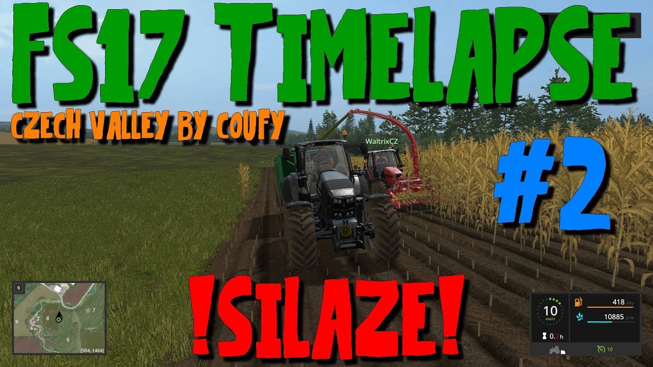 [FS17 Timelapse Czech valley by Coufy] - #2 - Siláže!!! [CZ/SK]