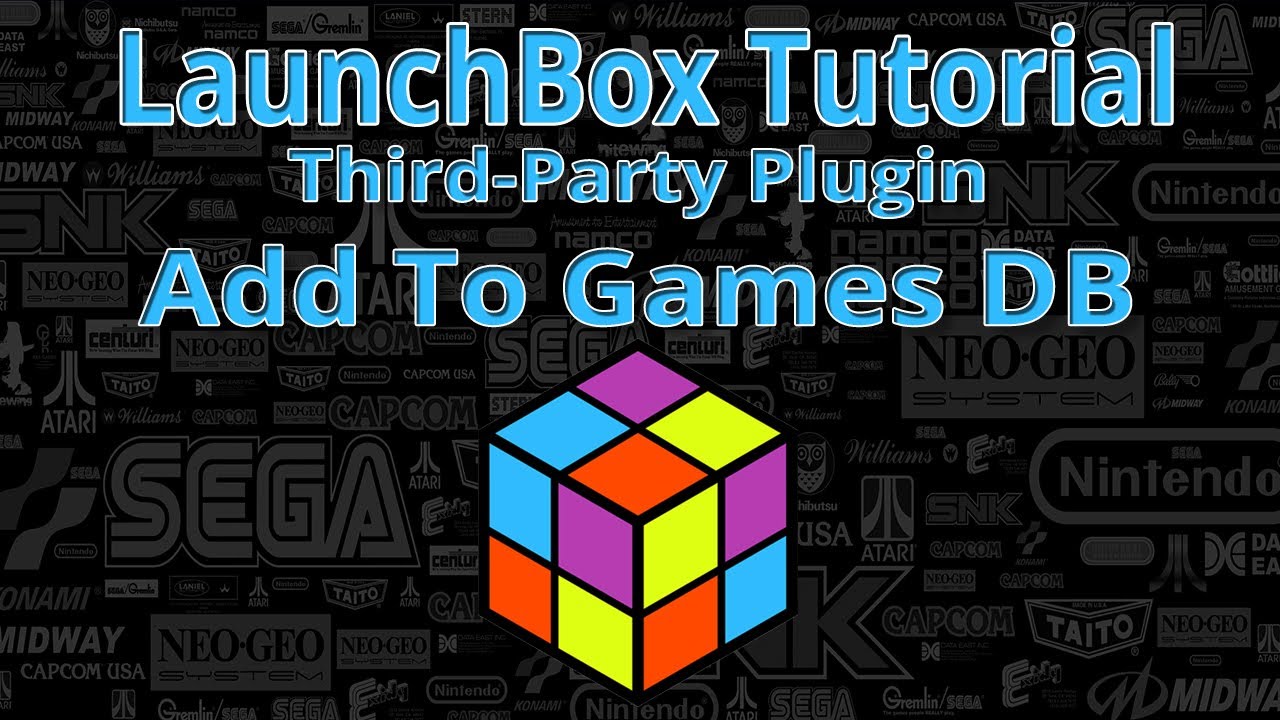 Add Games To LaunchBox Database Plugin - LaunchBox Tutorials