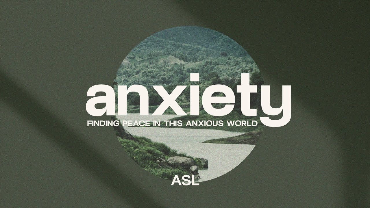 How To Overcome Anxiety | Anxiety | ASL