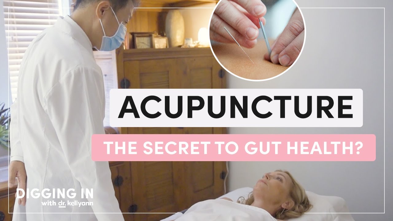 Acupuncture: Does It Really Work? And How? | Digging In with Dr. Kellyann