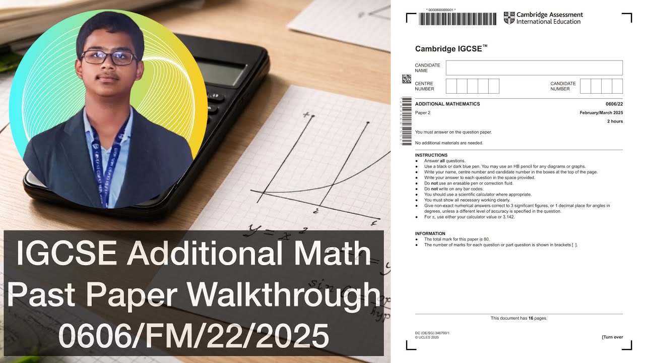 Examify IGCSE Add Math Paper 2 Walkthrough: 0606/22/FM/2025