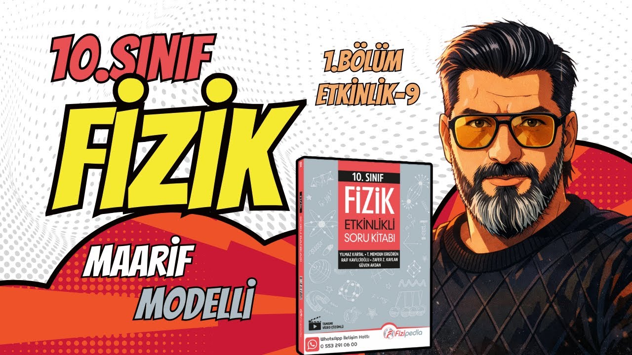 10. Sınıf Maarif Model Fizik Etkinlikleri Fizipedia - 1. Bölüm 9. Etkinlik (Sayfa 16)