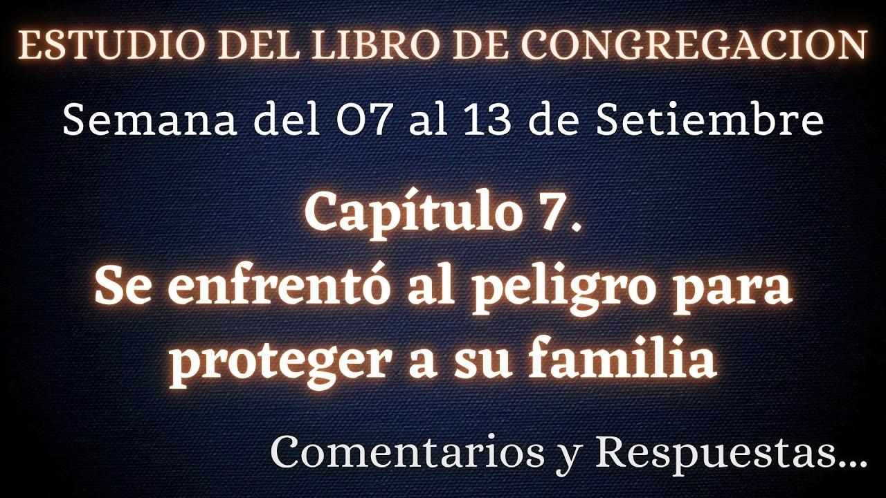 ESTUDIO DE LIBRO DE CONGREGACI&Oacute;N ✅ SEMANA DEL 07 AL 13 DE SETIEMBRE