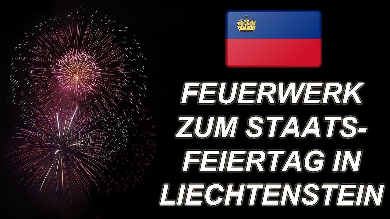 [4K] Feuerwerk zum Staatsfeiertag in Liechtenstein 2024