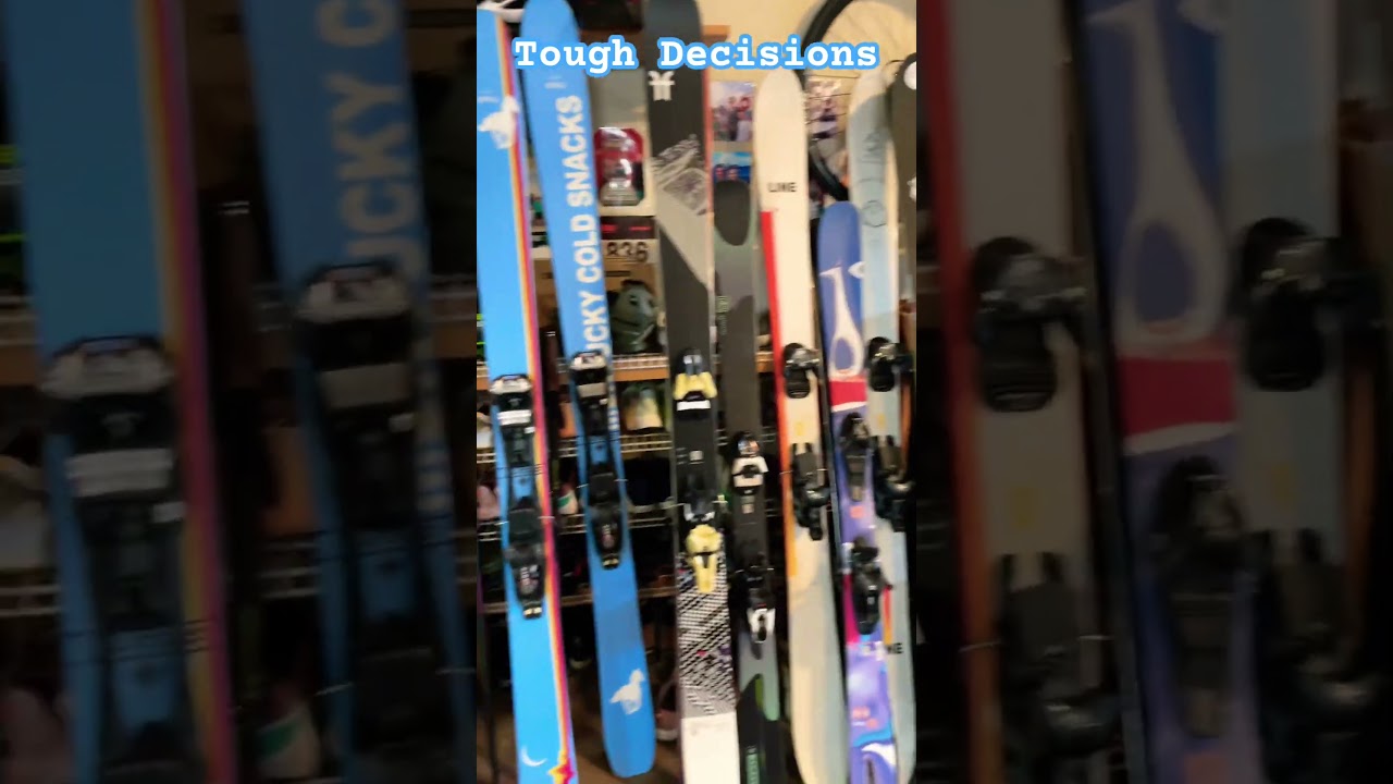 Ski time decisions, please help! 