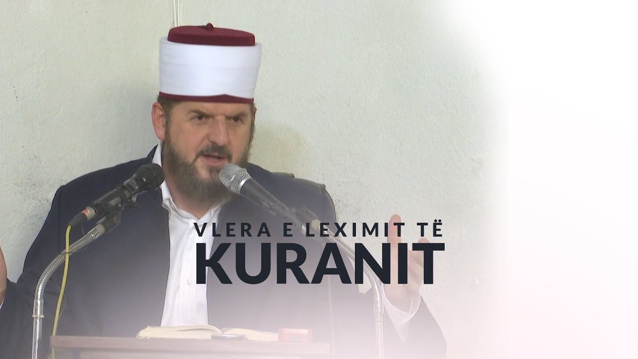 Dr. Shefqet Krasniqi - Vlera e leximit të Kuranit | SHKËPUTJE