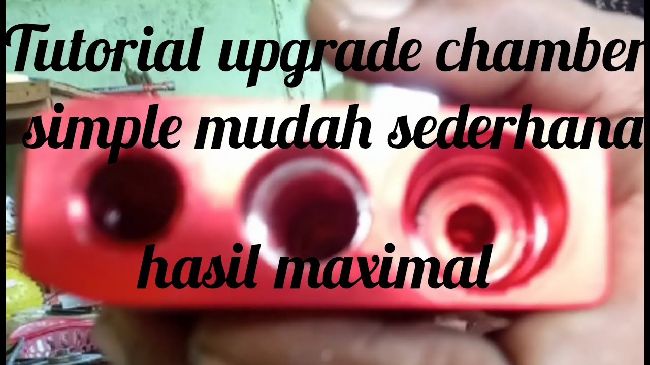 tutorial upgrade chamber untuk long range