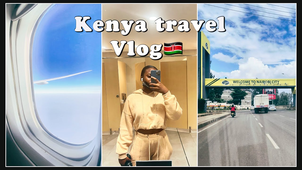 I Travelled To KENYA For The First Time 🇰🇪 | KENYA Travel Vlog