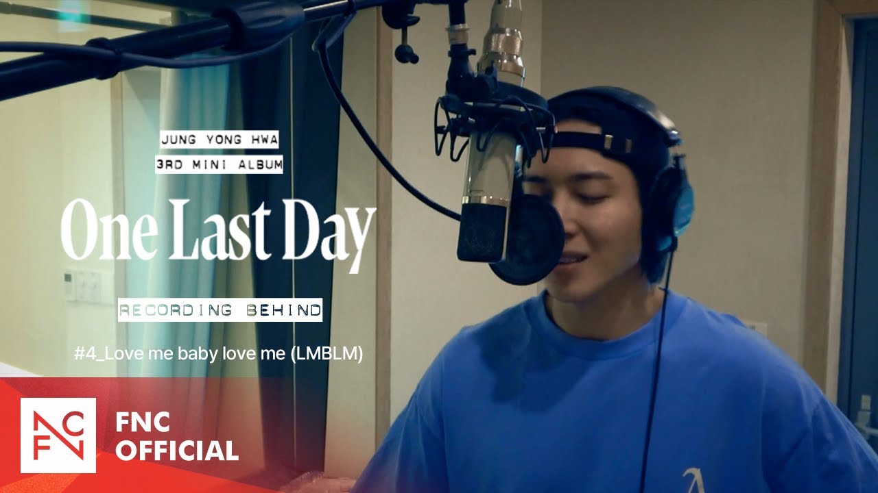 Jung Yong Hwa 3rd Mini Album [One Last Day] Recording Behind #4 Love me baby love me (LMBLM)