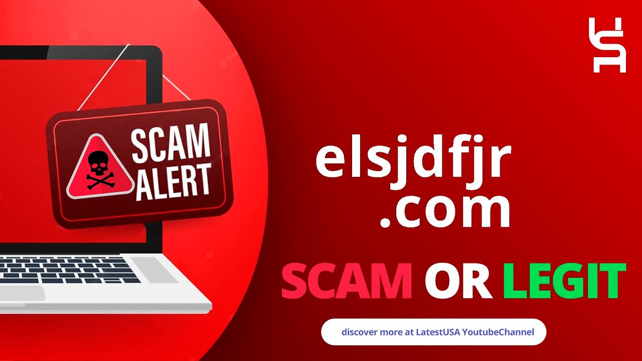 Elsjdfjr Reviews |  Elsjdfjr.com Reviews | Scam Alert! ELSJDFJR.COM | ELSJDFJR.COM Review