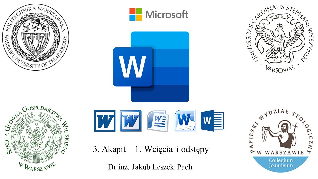 MS Word 2020 PWTW 3. Akapit - Wcięcia i odstępy
