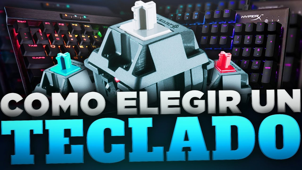 Todo Lo Que Tenes Que Saber para Elegir tu Teclado - Guía de Cómo Comprar Periféricos Gamers