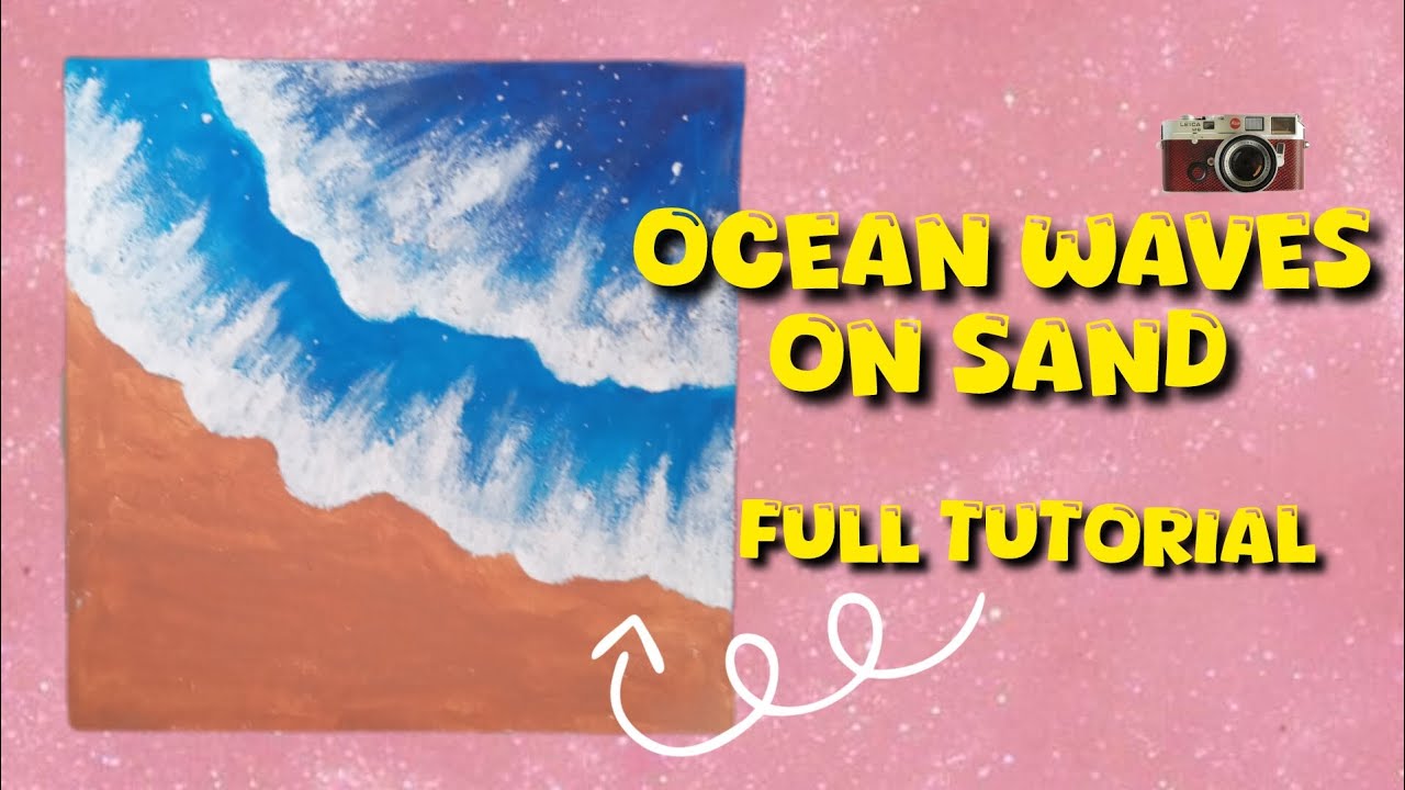 Easy painting for beginners | Ocean waves on sand | beach scene | full tutorial 