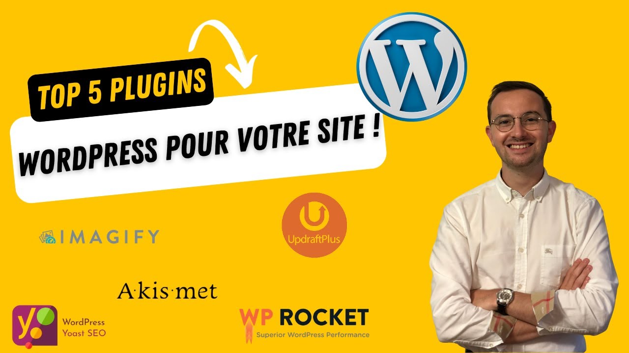 Le top 5 des meilleurs plugins WordPress pour votre site !