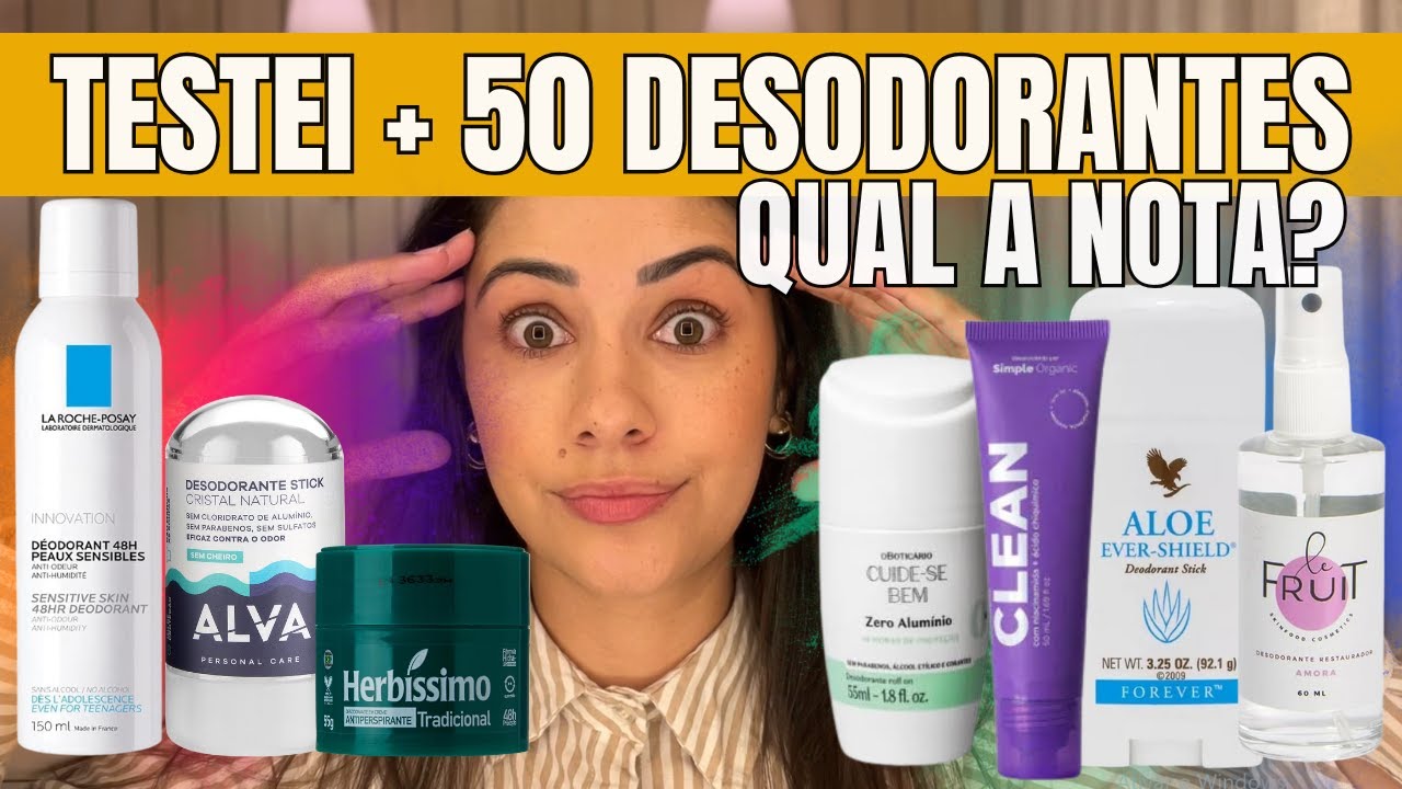 TESTEI + de 50 DESODORANTES: Qual REALMENTE Funciona? (Notas Sinceras!)