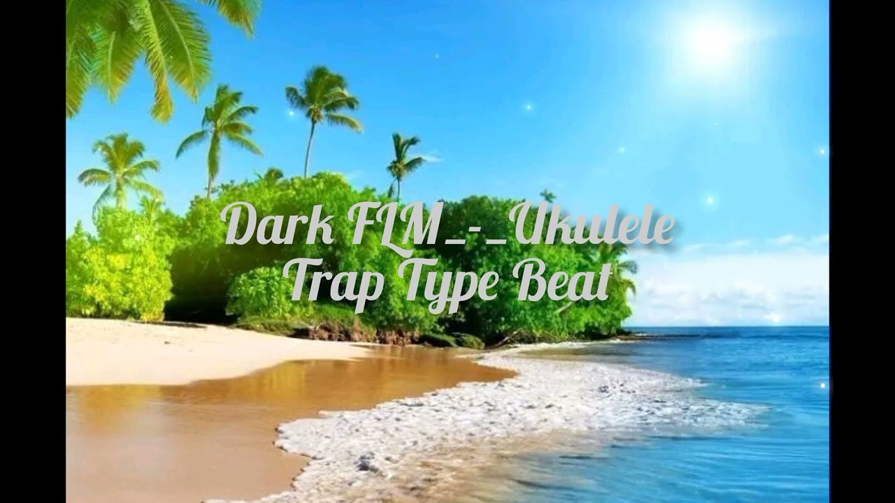 Dark FLM_-_Ukulele Trap Type Beat[FL Studio Mobile]Free FLM