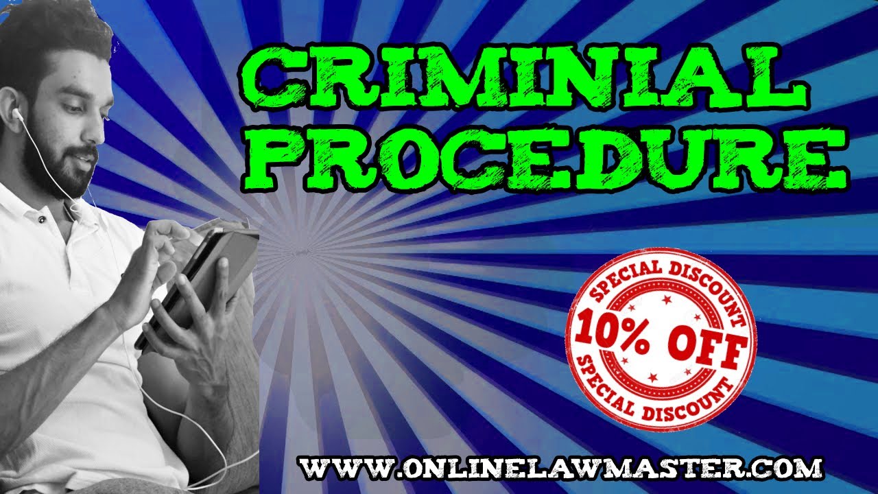 Criminal Procedure