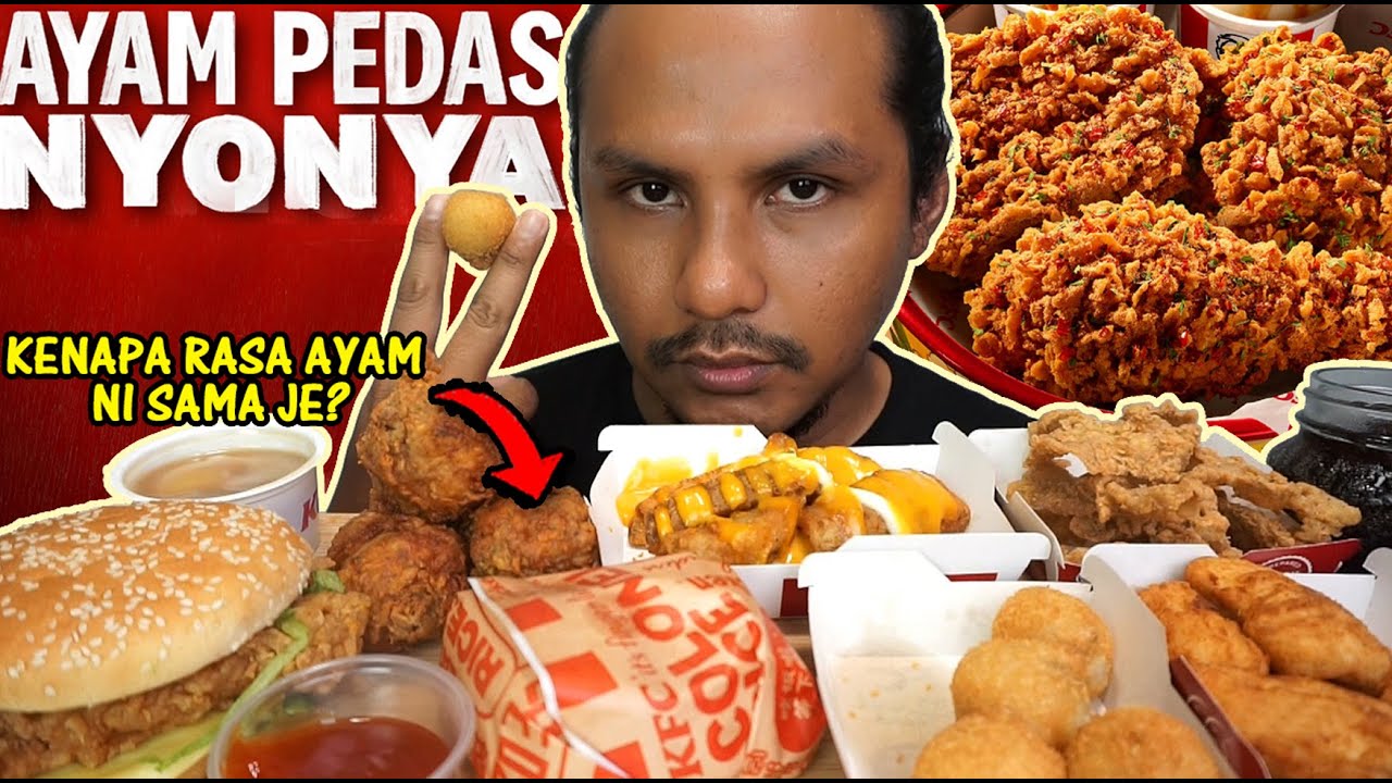 cubaan mencari kepedasan ayam kfc (mukbang malaysia) KFC AYAM PEDAS NYONYA