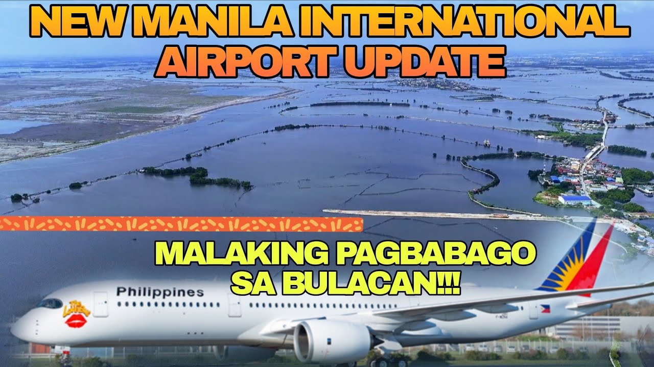 NEW MANILA INTERNATIONAL AIRPORT UPDATE 