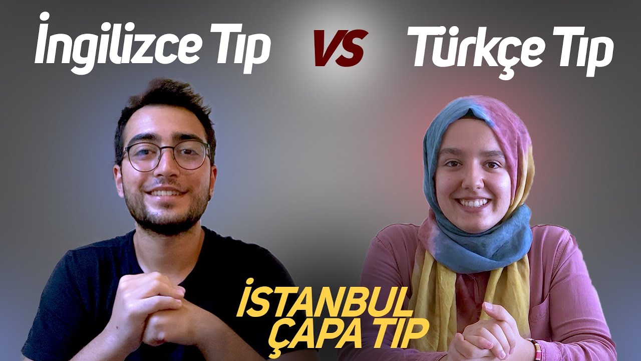 İngilizce Tıp mı? Türkçe Tıp mı? - Hazırlık Okumak - İstanbul (Çapa) Tıp Fakültesi