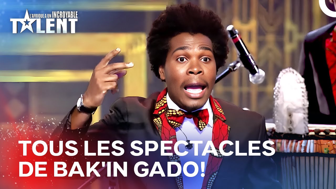 Toutes Les Performances de Bak'in Gado Dans la Saison 1! | France Got Talent