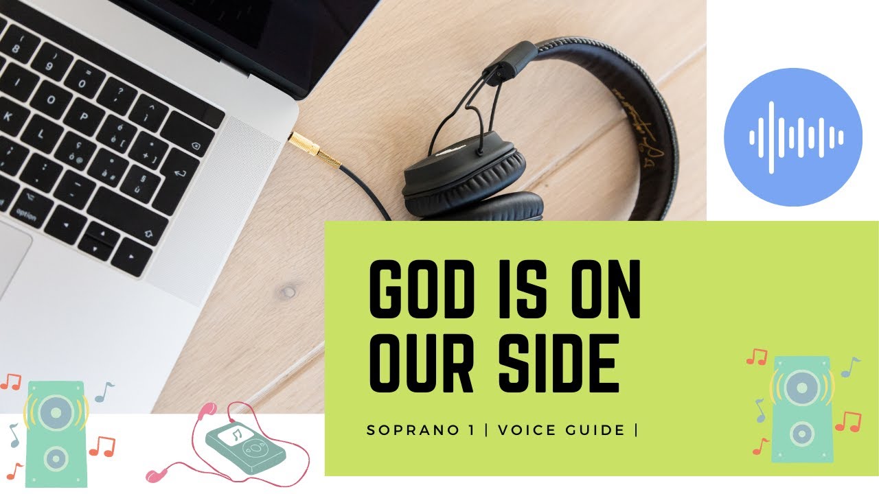God is On Side by Jay Rouse | Soprano 1 | voice guide