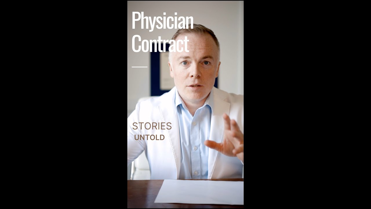 Physician Contracts - Stories Untold