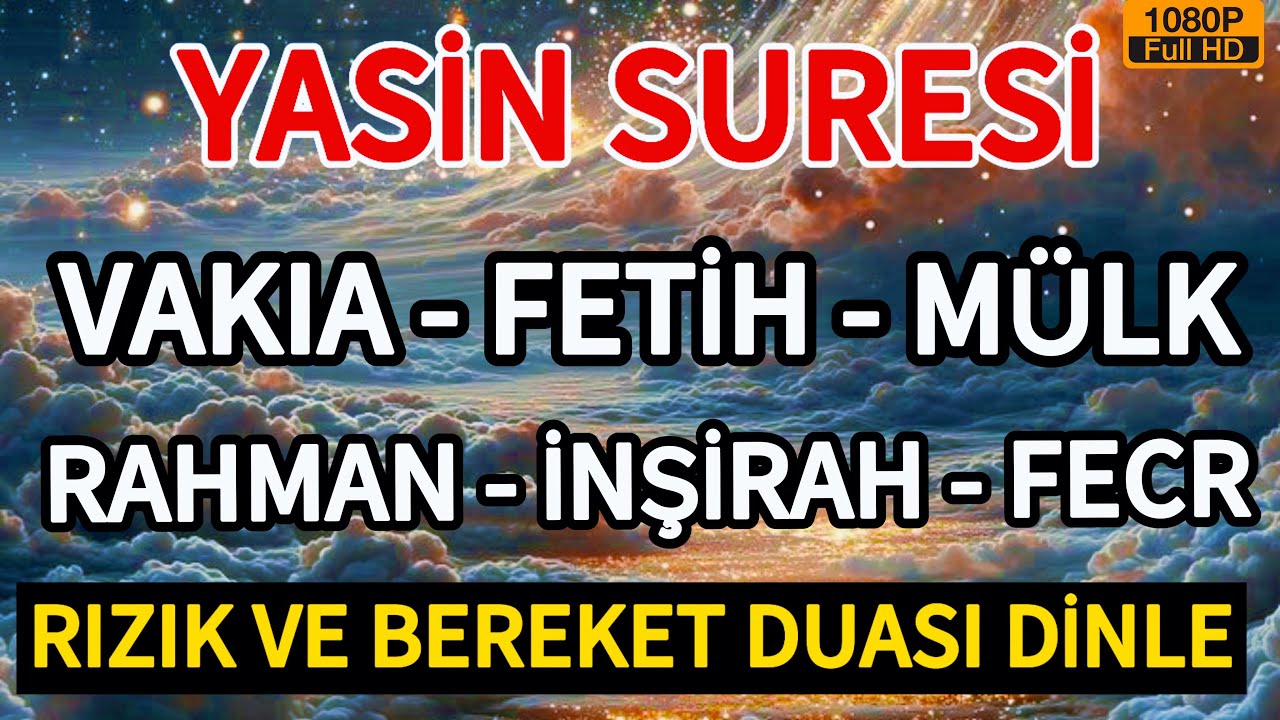 Yasin Suresi - Vakıa Suresi - Fetih Suresi - Mülk Suresi - Rahman - İnşirah Suresi ve Fecr Suresi🌺