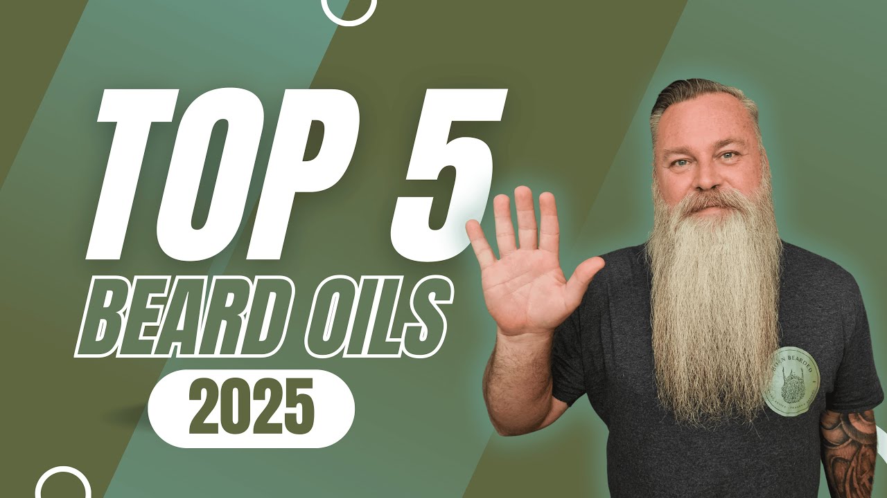 My Top 5 Beard Oils of 2025 | Best Scents You Need to Try