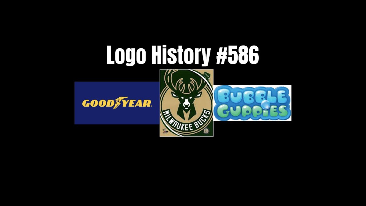 Logo History #586: Goodyear/Milwaukee Bucks/Bubble Guppies