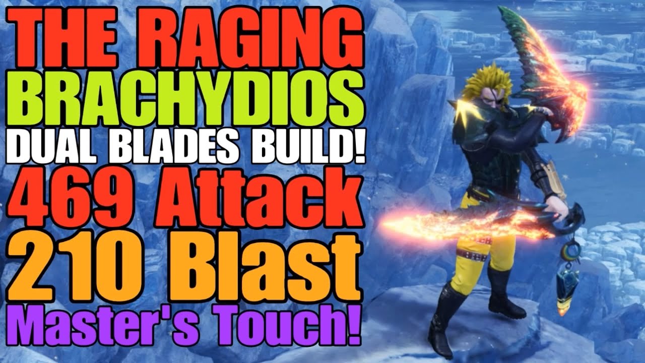MHW: Iceborne - The Raging Brachydios Dual Blades Build! (Lightbreak Twins)