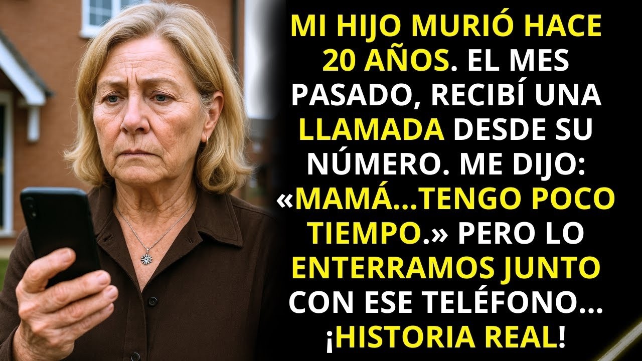 Mi hijo fue enterrado hace 20 años … Pero ayer recibí una llamada desde su número y