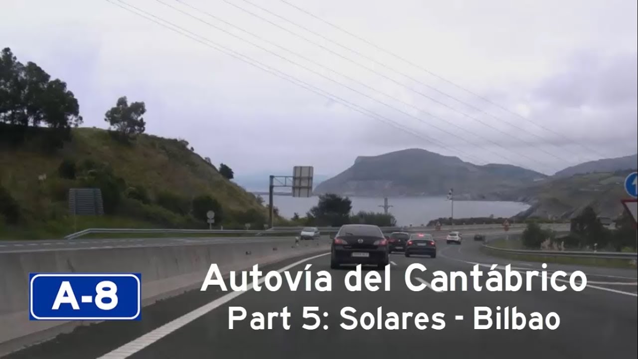 [E] A-8, Part 5: Solares - Bilbao