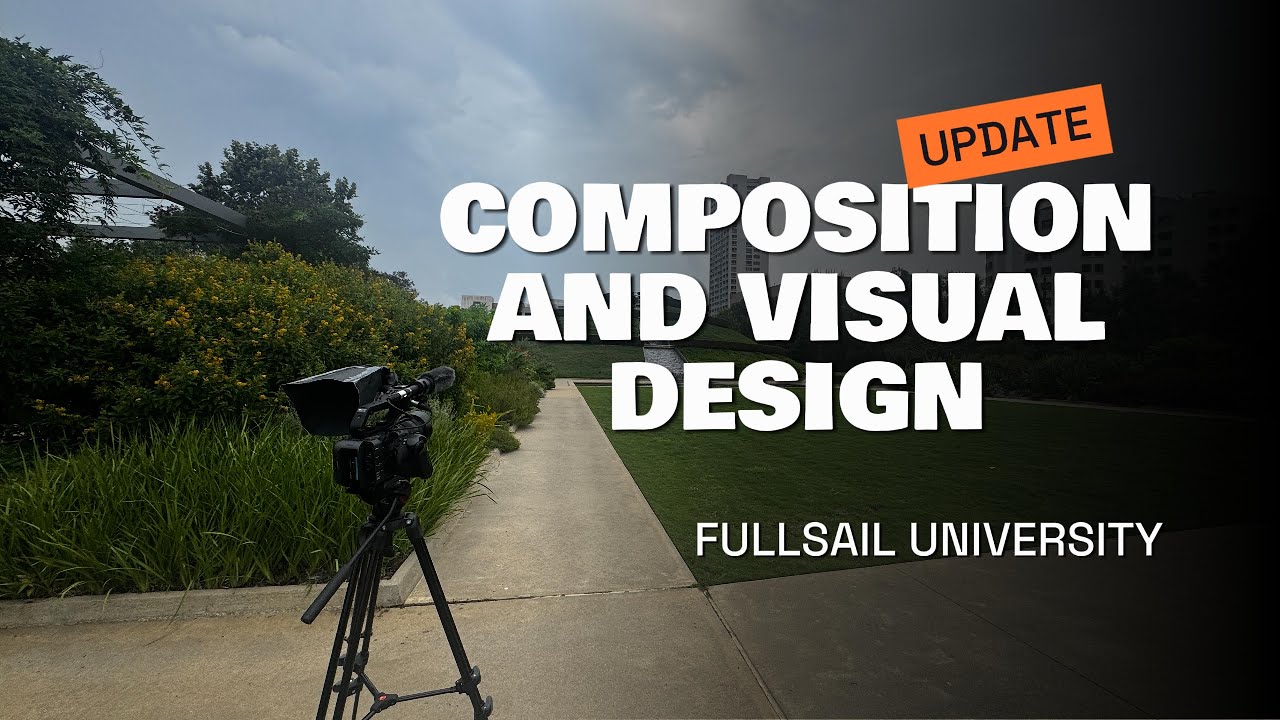 Full Sail Cinematography Program: Composition & Visual Design Explained