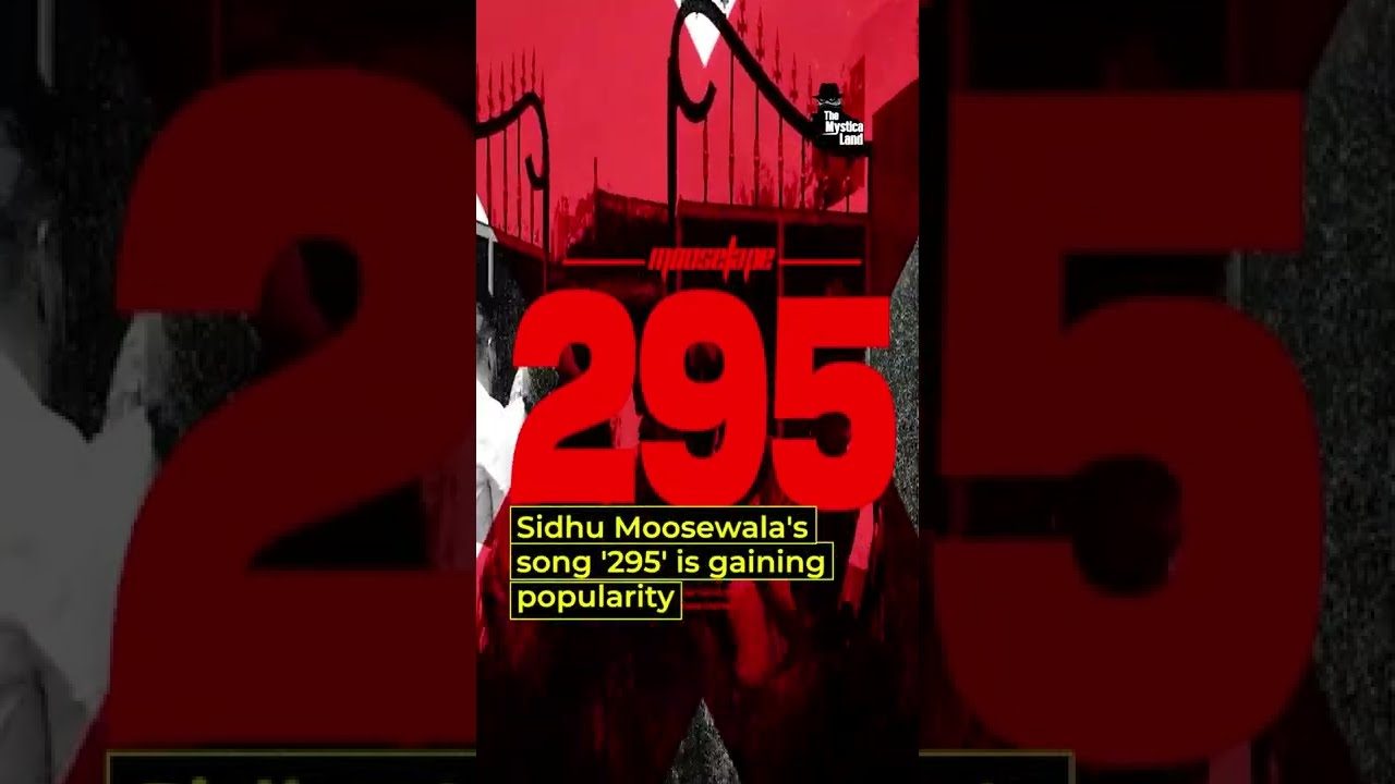 Siddhu Moosewala के गाने में 295 का क्या मतलब है? | Sidhu Moose Wala Songs@TheMysticaLand #shorts